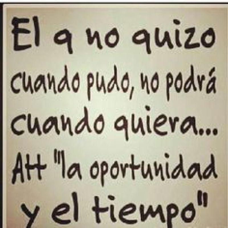 el que no quizo cuando pudo.jpg